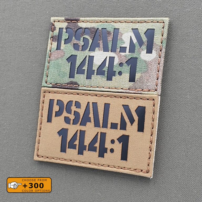 Psalm 144:1 Patch 2x3.5 Blessed Be The LORD My Strength Christian Warrior Combat Army Morale Tactical Laser Cut Velcro Brand