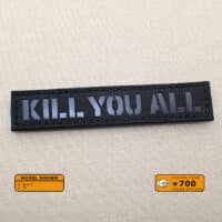 Kill You All Callsign Name Tape patch with size 1"x5" in Black background and Infrared (IR)Text
